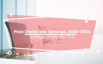 Le Collège d’avis du CSA remet son avis sur le Plan « Droits des femmes » 2020-2024