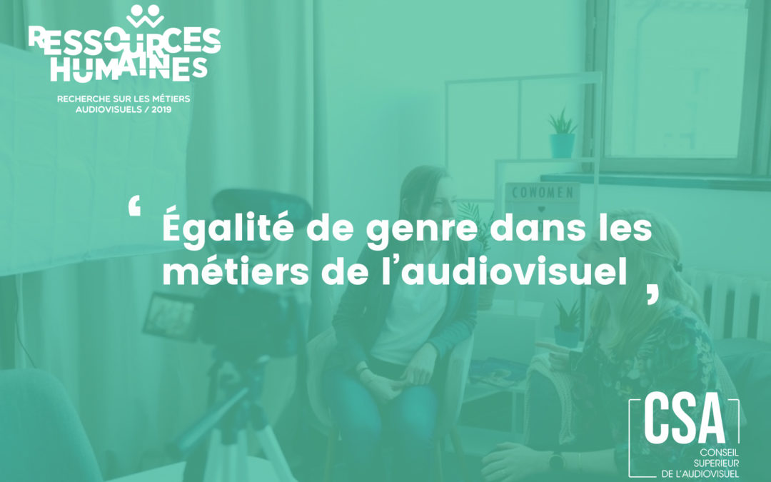 L'égalité de genre dans les métiers de l'audiovisuel