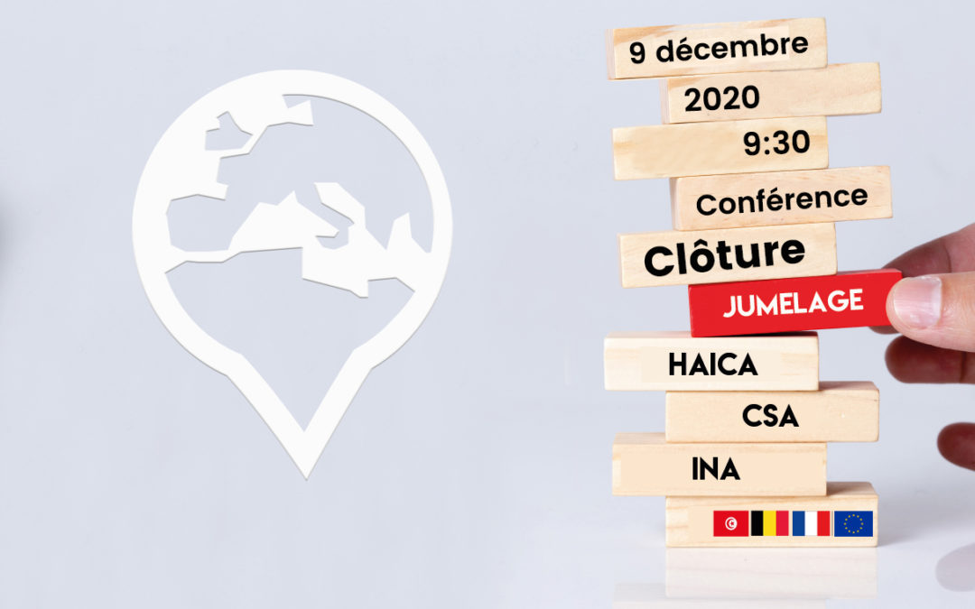 Conférence de clôture de jumelage Haica, CSA, INA le 9 décembre 2020 à 9h30