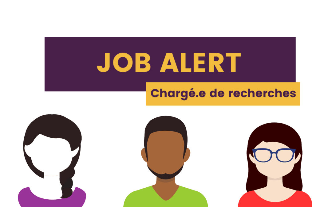 Job alert: Un ou une chargée de recherches
