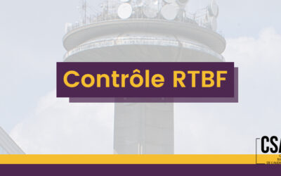 Bilan RTBF : un dernier contrôle avant les négociations du prochain contrat de gestion