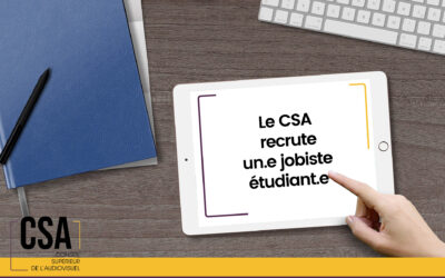 Le CSA recrute un.e jobiste étudiant.e pour son guide des médias