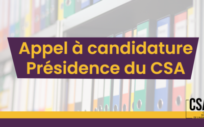 Désignation du président ou de la présidente du CSA