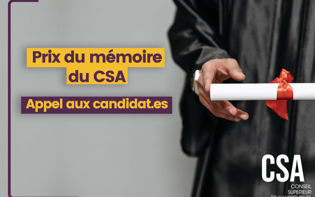 Appel aux candidats pour le nouveau prix du CSA