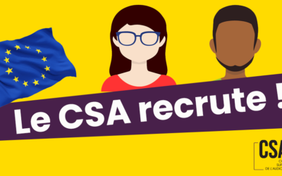 Le CSA recrute un Conseiller ou une Conseillère pour la direction des Affaires Européennes (CDI de remplacement long terme)