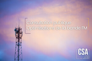 Consultation publique: Optimisation de la bande FM