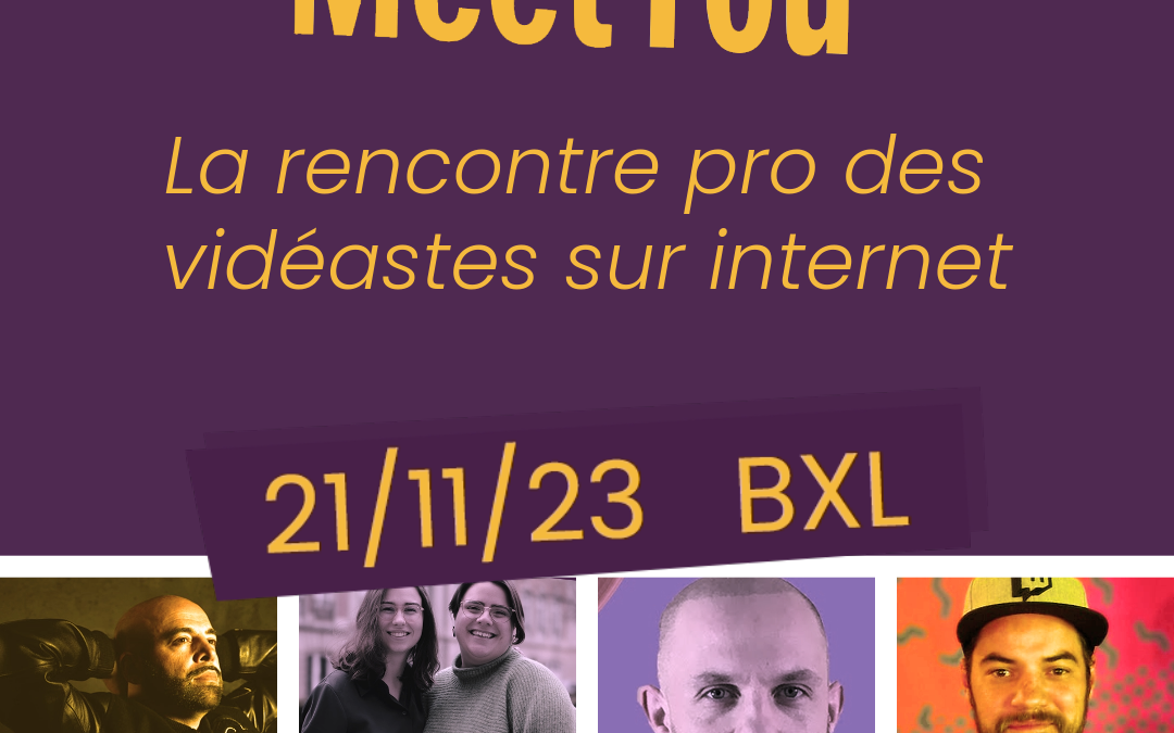 MeetYou, la rencontre pro des vidéastes sur internet