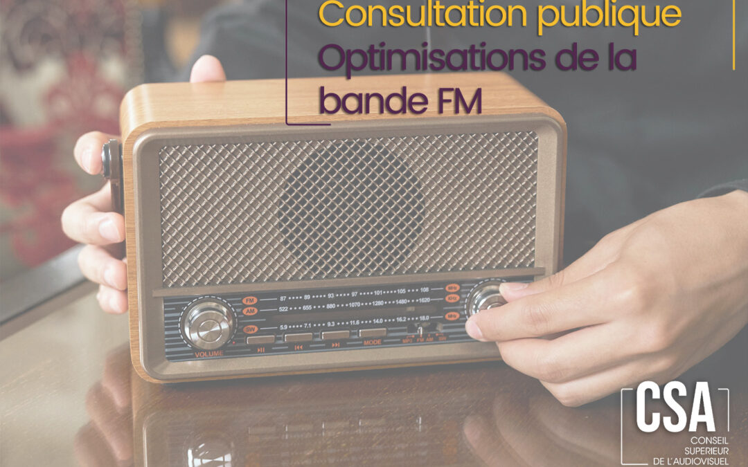 Consultation publique pour des optimisations d'autorisation en FM