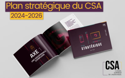 Le CSA publie son plan stratégique pour les trois prochaines années