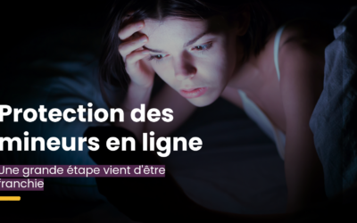 Lignes directrices européennes sur la protection des mineurs : ce qui change concrètement pour les plateformes en ligne