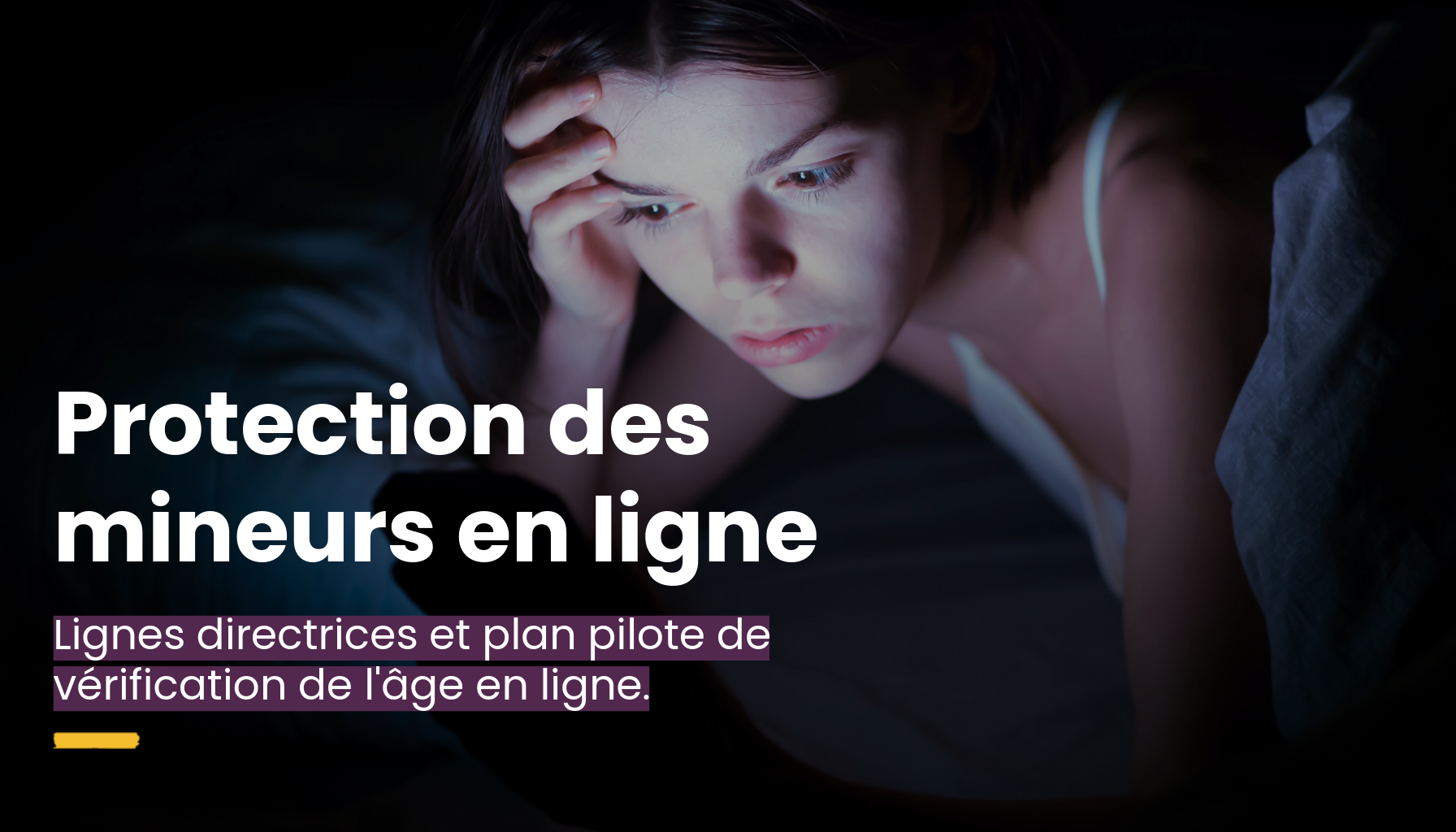 Image de l'article Lignes directrices européennes sur la protection des mineurs : ce qui change concrètement pour les plateformes en ligne