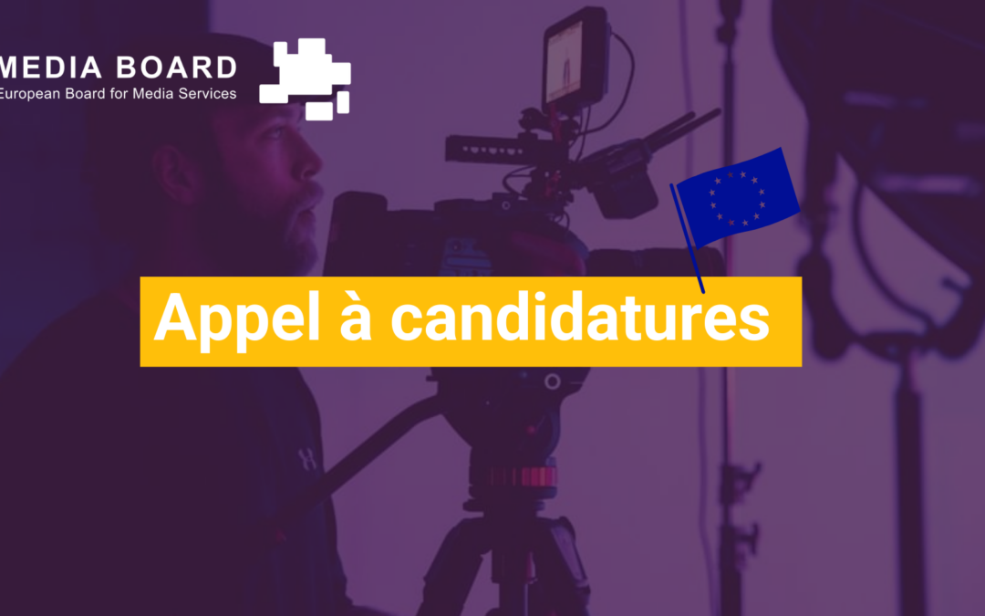 Media Board : appel à candidatures