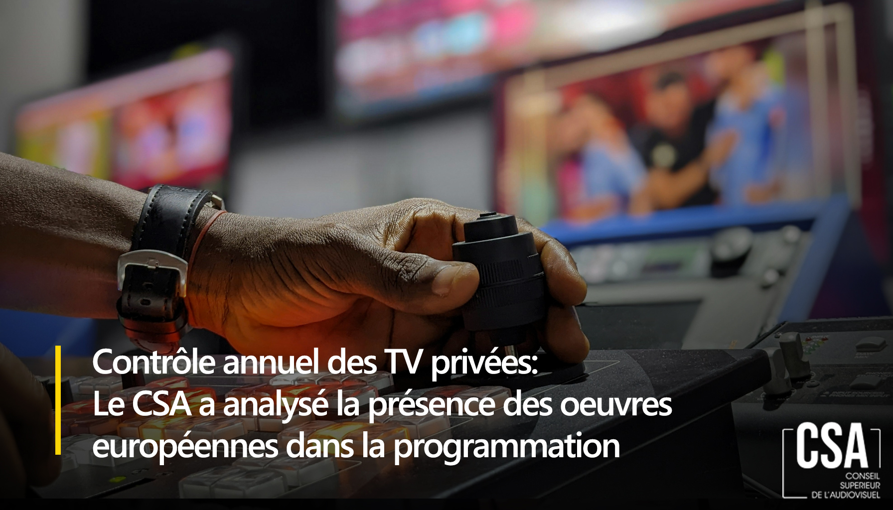 Image de l'article Le CSA a analysé la présence des oeuvres européennes dans la programmation des TV privées en 2024