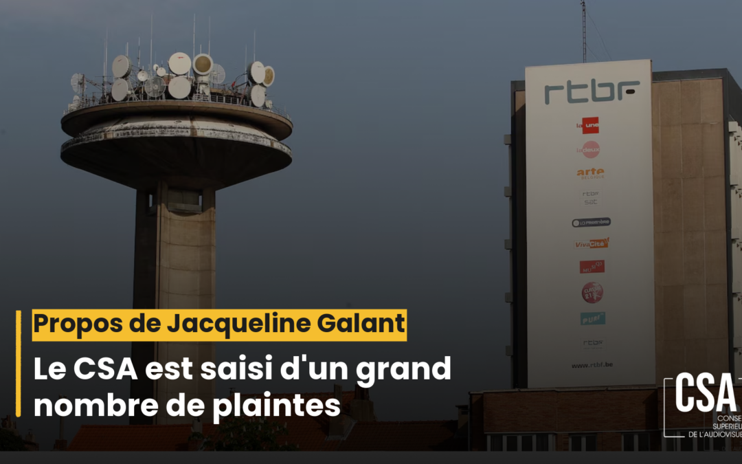 Plainte : propos de Jacqueline Galant à l'encontre de la RTBF