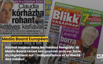 Rachat majeur dans les médias hongrois : le Media Board remet son premier avis sur base du règlement sur l’indépendance et la liberté des médias