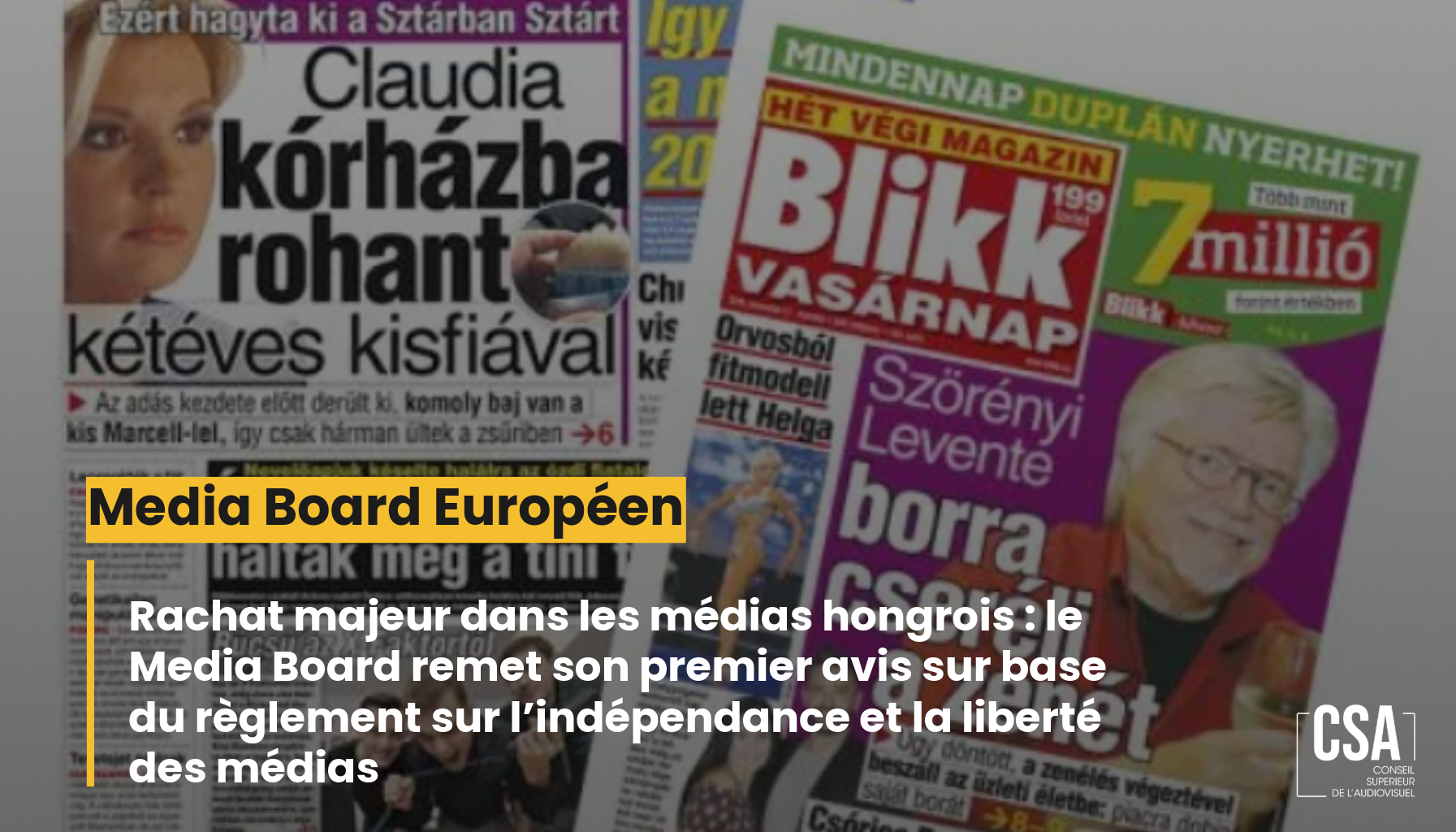 Image de l'article Rachat majeur dans les médias hongrois : le Media Board remet son premier avis sur base du règlement sur l’indépendance et la liberté des médias