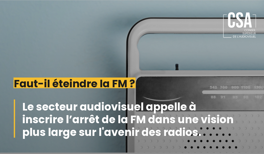 Avis du secteur : extinction de la FM