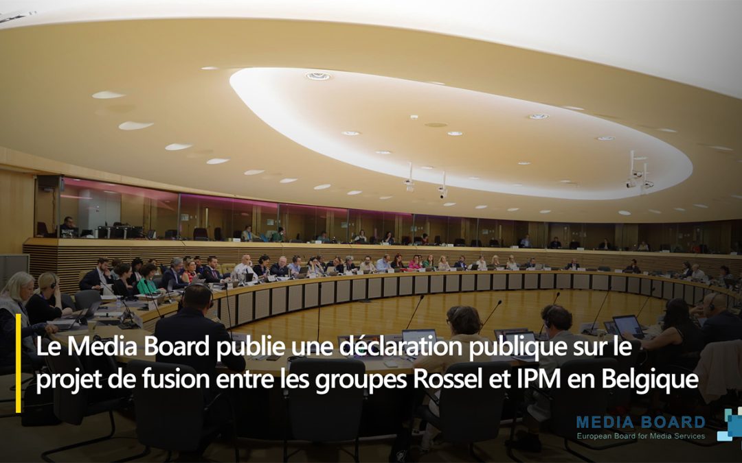 Le Media Board publie une déclaration publique sur le projet de fusion entre le Groupe Rossel et IPM en Belgique